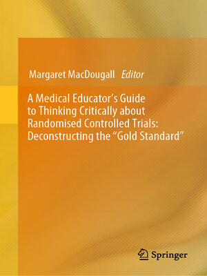 cover image of A Medical Educator's Guide to Thinking Critically about Randomised Controlled Trials